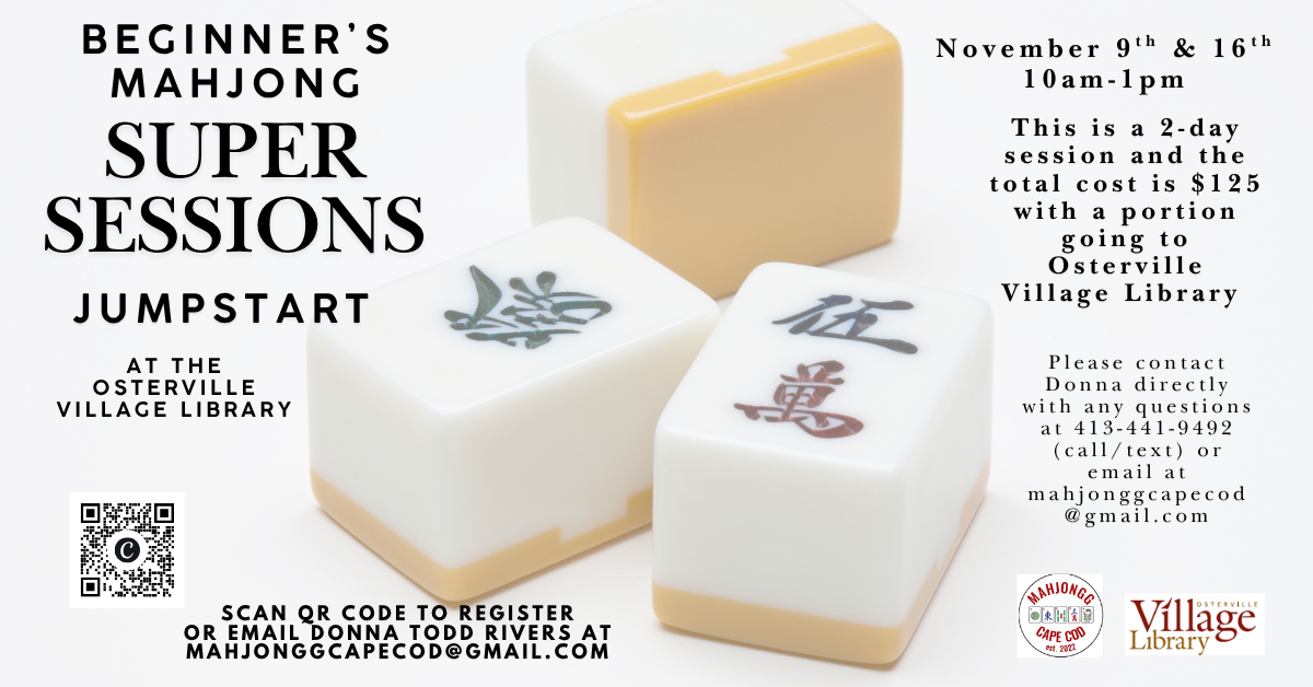 Beginner's Mahjong super sessions at Osterville Village Library, November 9th and 16th
