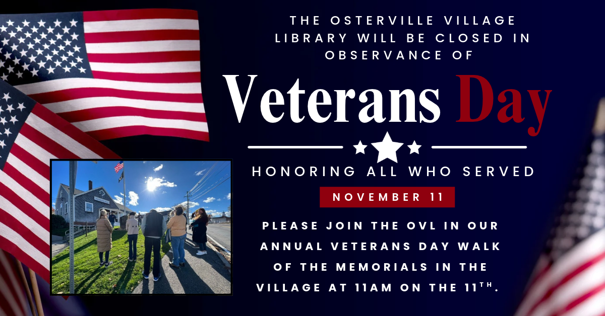 Osterville Village Library closed for Veterans Day observance on November 11